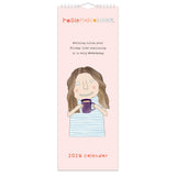 2026 calendar with illustration of a woman (Rosie) holding a mug on a pink background with wording "Nothing ruins your Friday like realising its only Wednesday